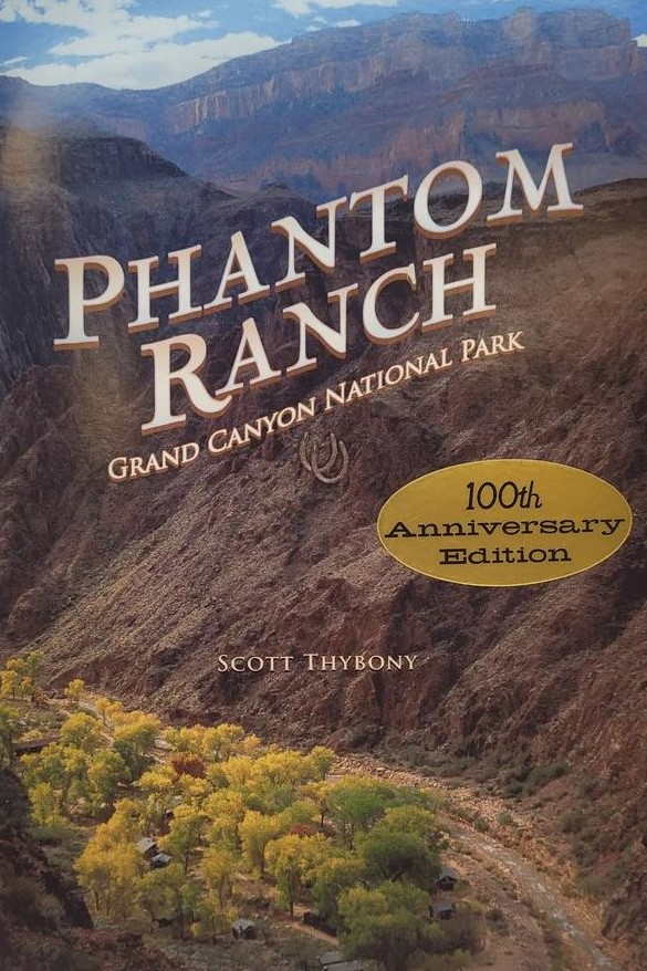 Book Cover: Phantom Ranch; 100th Anniversary Edition
